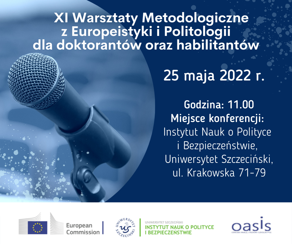 Zaproszenie na XI Warsztaty Metodologiczne z Europeistyki i Politologii dla doktorantów i habilitantów