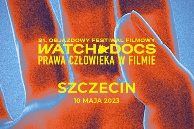 21. Objazdowy Festiwal Filmowy WATCH DOCS – Szczecin 2023 – Zaproszenie