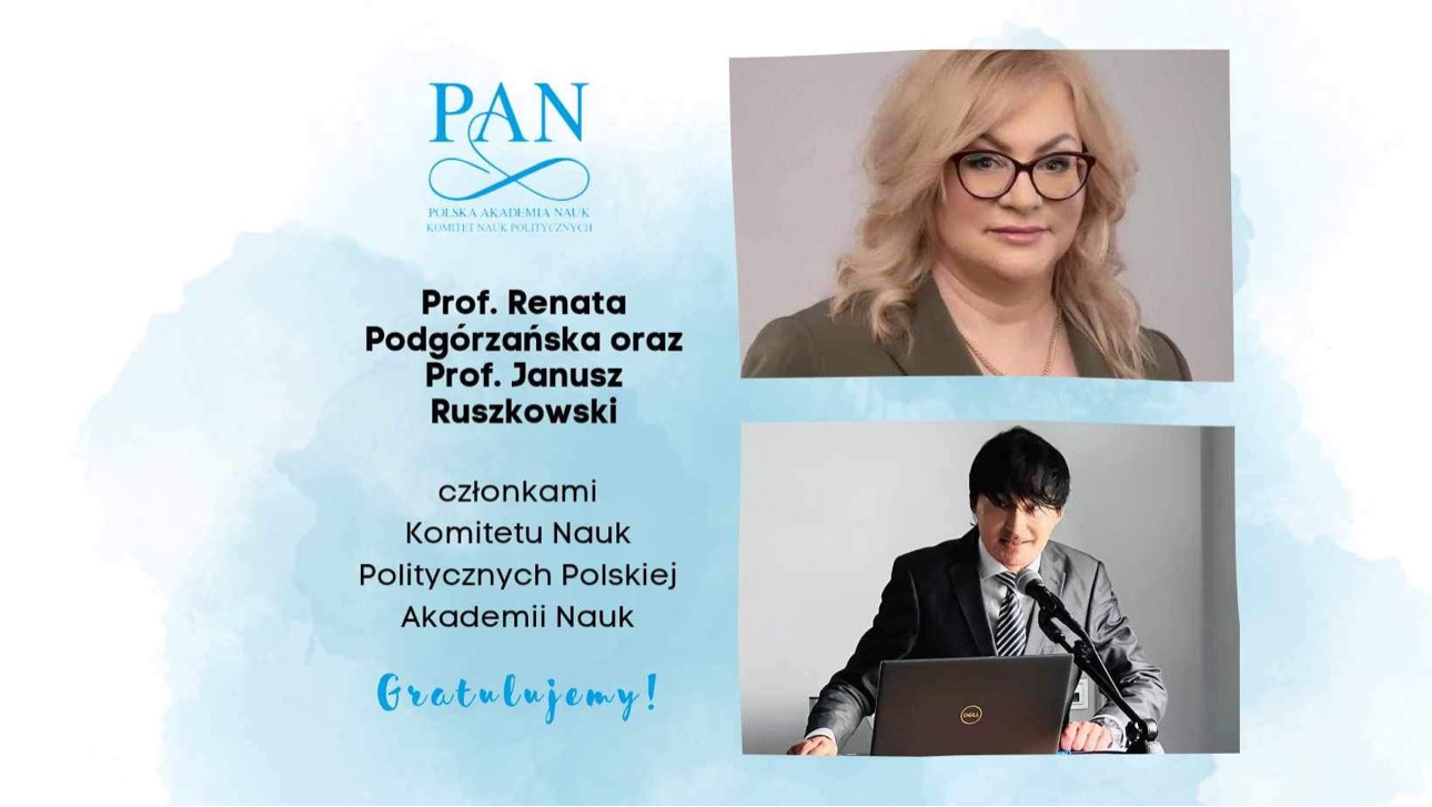 Prof. Renata Podgórzańska i Prof. Janusz Ruszkowski członkami Komitetu Nauk Politycznych Polskiej Akademii Nauk!