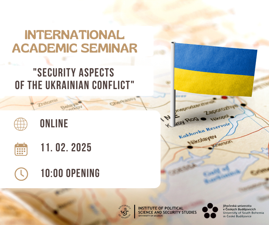 Międzynarodowe Seminarium Naukowe pt. „Security Aspects of the Ukrainian Conflict”