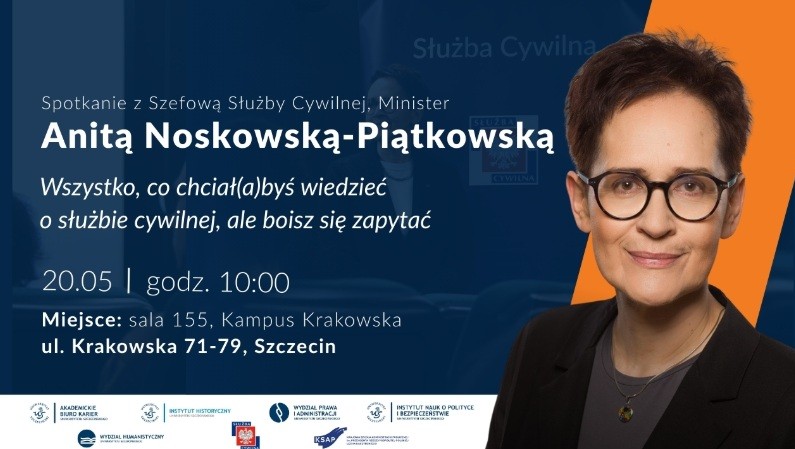 Zapraszamy na spotkanie z Szefową Służby Cywilnej – Panią Minister Anitą Noskowską-Piątkowską