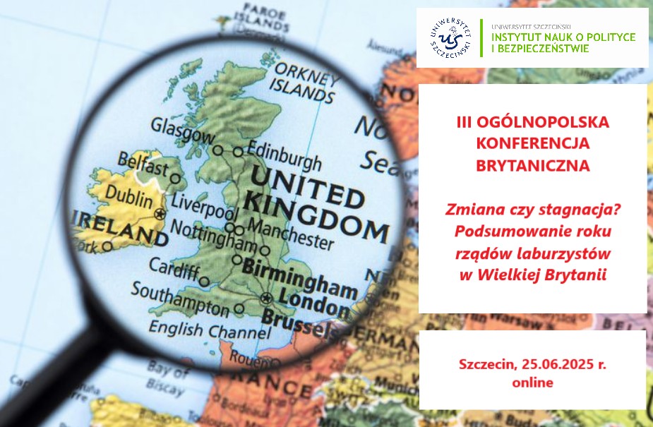 III OGÓLNOPOLSKA KONFERENCJA BRYTANICZNA Zmiana czy stagnacja?