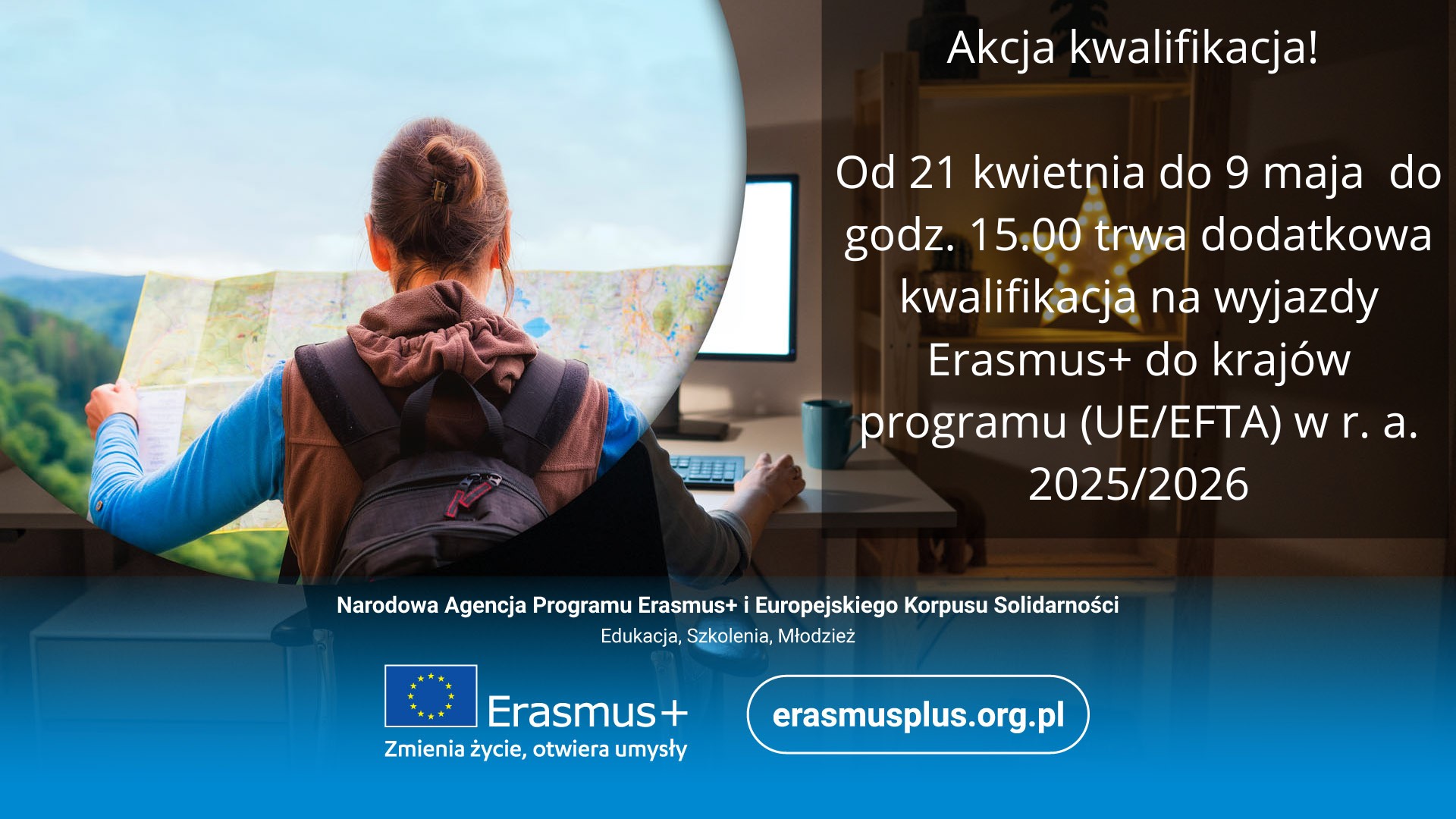 Ruszyła kwalifikacja uzupełniające na wyjazdy Erasmus+ w przyszłym roku akademickim!