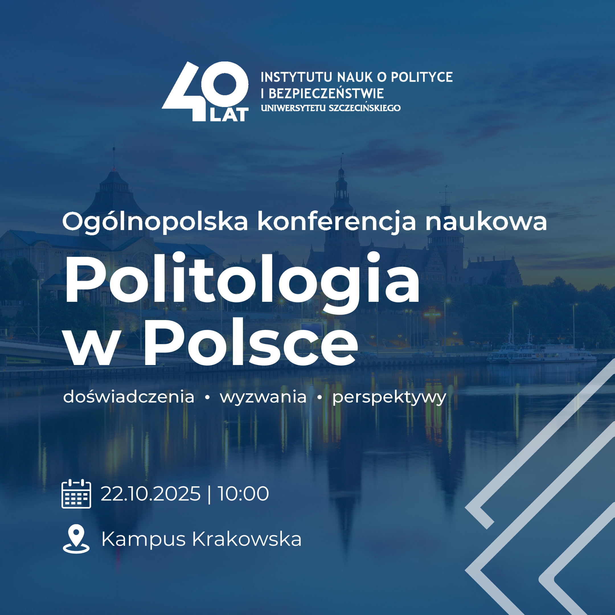 Ogólnopolska Konferencja Naukowa „Politologia w Polsce”.
