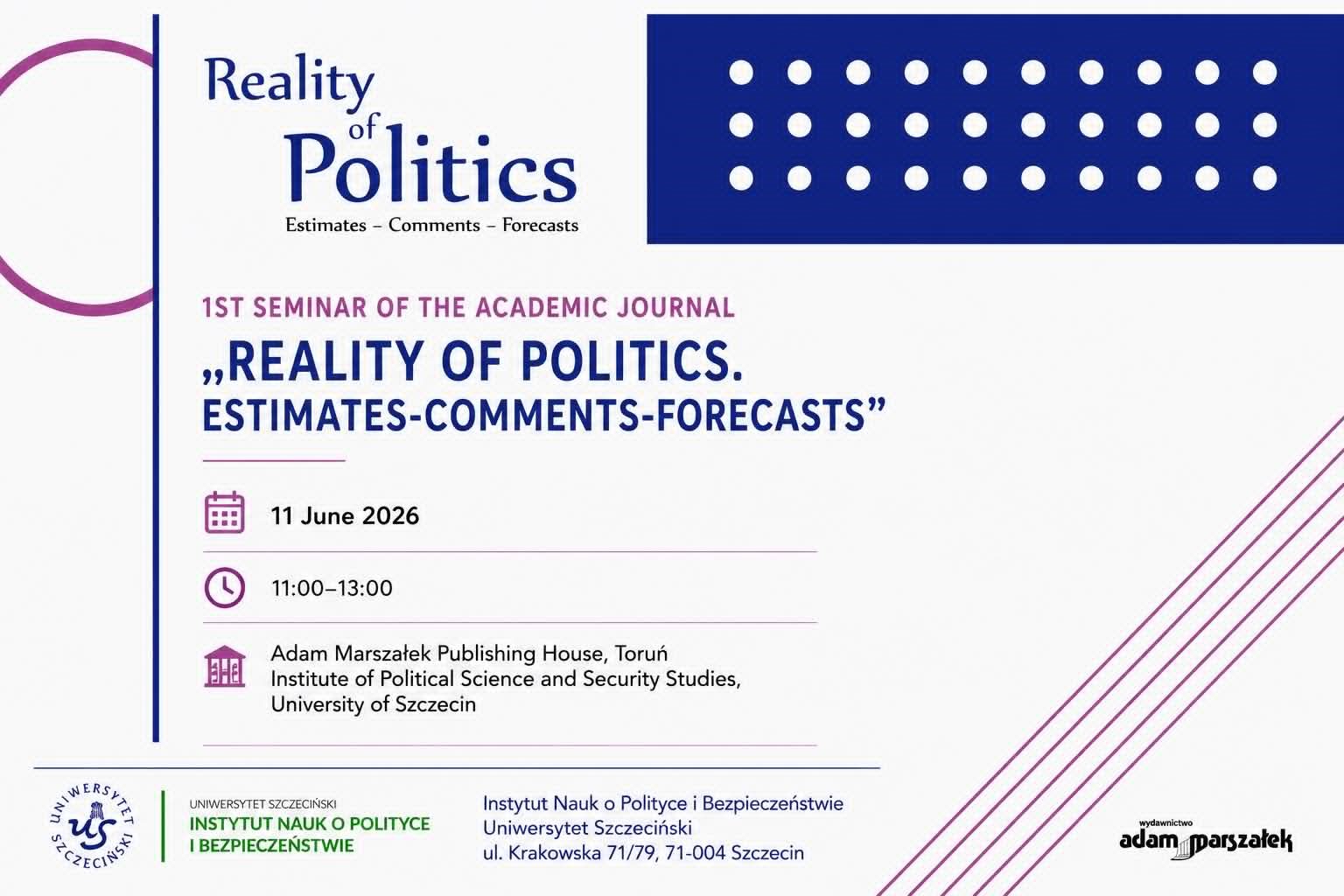Międzynarodowe seminarium czasopisma Reality of Politics. Estimates–Comments–Forecasts