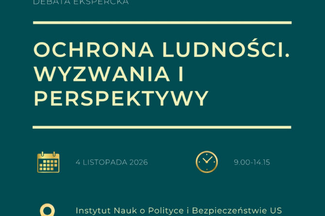 Debata ekspercka „Ochrona ludności – wyzwania i perspektywy” Szczecin, 4 listopada 2026 r.